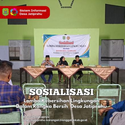 SOSIALISASI LOMBA KEBERSIHAN LINGKUNGAN